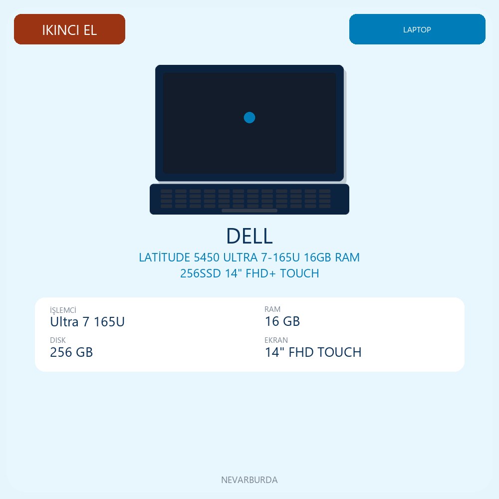 LATİTUDE 5450 ULTRA 7-165U 16GB RAM 256SSD 14" FHD+ TOUCH
