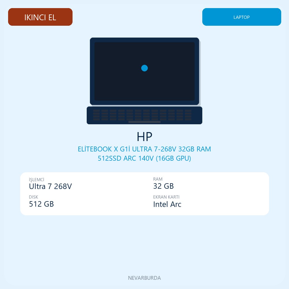 ELİTEBOOK X G1İ ULTRA 7-268V 32GB RAM 512SSD ARC 140V (16GB GPU)