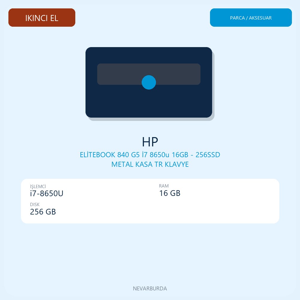 ELİTEBOOK 840 G5 İ7 8650u 16GB - 256SSD METAL KASA TR KLAVYE