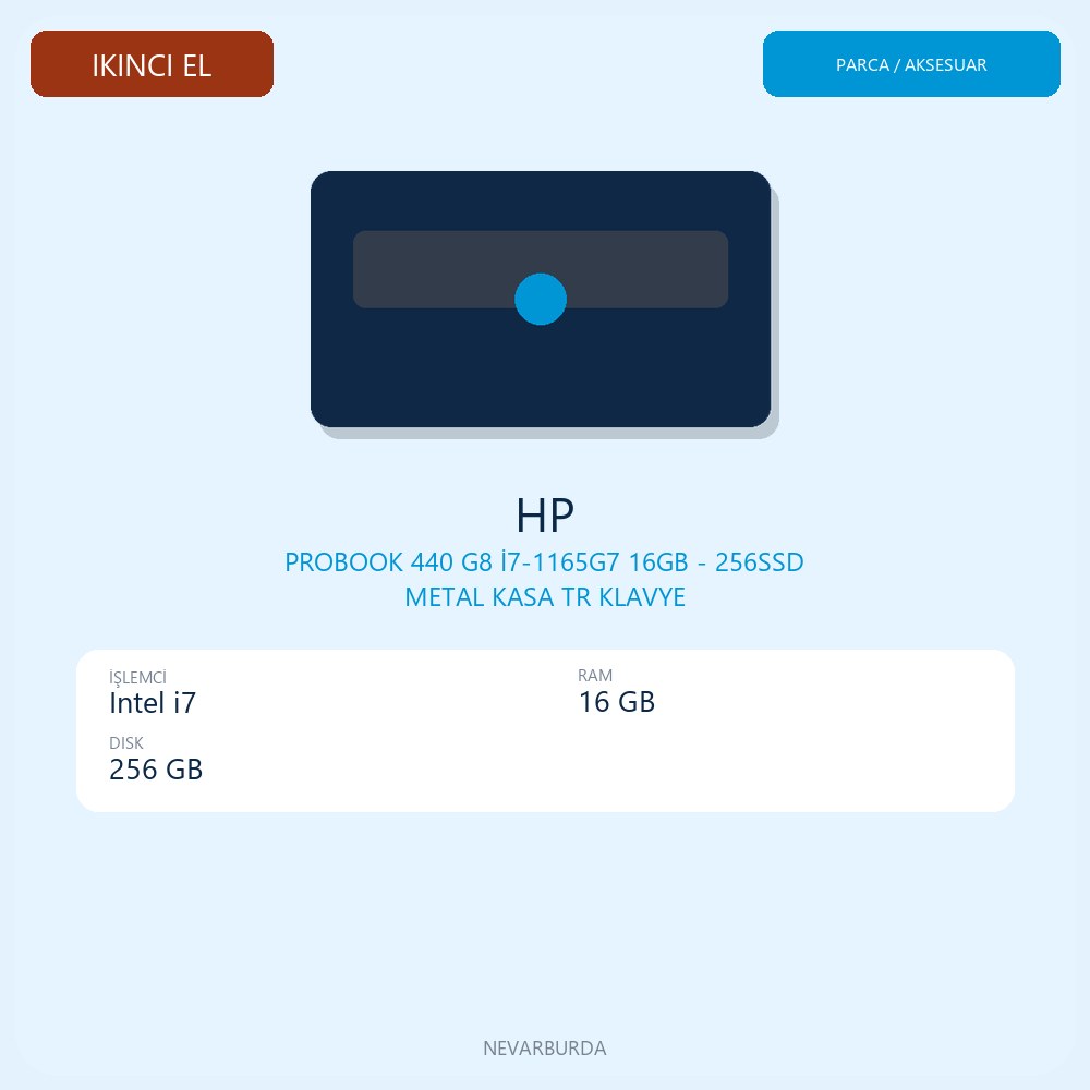 PROBOOK 440 G8 İ7-1165G7 16GB - 256SSD METAL KASA TR KLAVYE