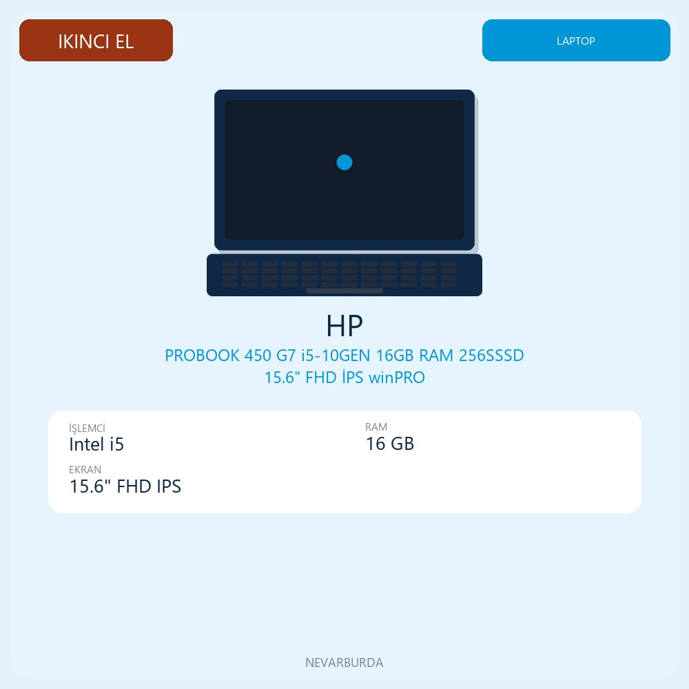PROBOOK 450 G7 i5-10GEN 16GB RAM 256SSSD 15.6" FHD İPS winPRO