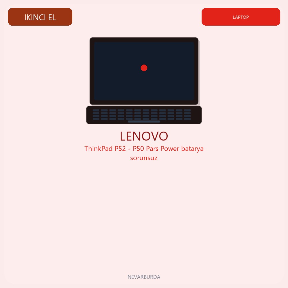 ThinkPad P52 - P50 Pars Power batarya sorunsuz